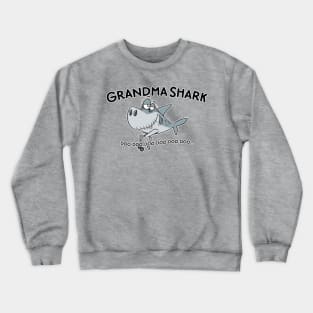 Grandma Shark Crewneck Sweatshirt